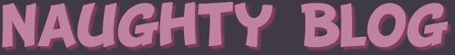 Naughty Porn Blog